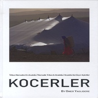 Omer Yaglidere - Kocerler - Tribus nomades en Anatolie. 1 DVD