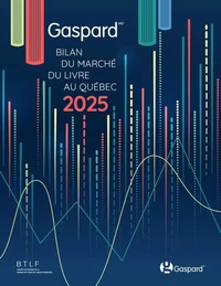 Bilan Gaspard 2025 du marché du livre au Québec