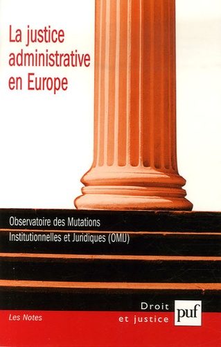 La justice administrative en Europe. Edition bilingue français-anglais