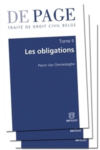 Ommeslaghe pierre Van - Traité de droit civil belge - Tome II : Les obligations. Volumes 1 à 3 - Tome 2 : Les obligations. Volumes 1 à 3.
