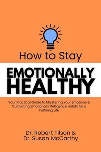 How to Stay Emotionally Healthy