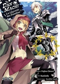 DanMachi - La légende des Familias Tome 3