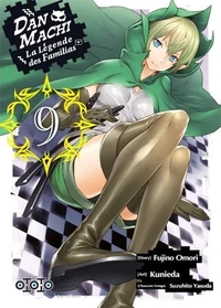 DanMachi - La légende des Familias Tome 9