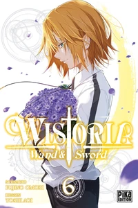 Wistoria - Wand & Sword Tome 6