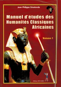 Manuel d'études des humanités classiques africaines