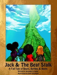 Jack &amp; The Beat Stalk: A Hip-Hop Fairytale