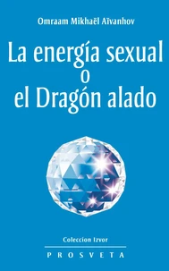 La energía sexual o el Dragón alado