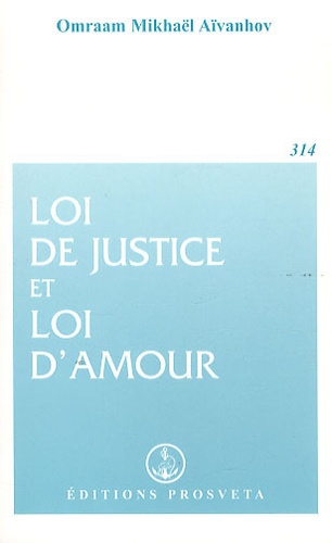 La loi de justice et la loi d'amour