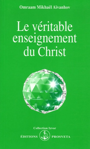 Le véritable enseignement du Christ