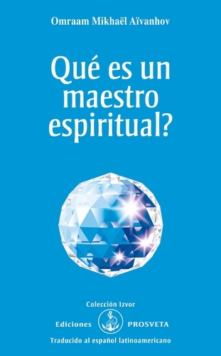 ¿Qué es un Maestro espiritual?