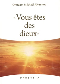 Vous êtes des dieux