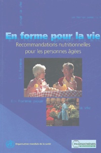 En forme pour la vie - Recommandations nutritionnelles pour les personnes âgées.pdf