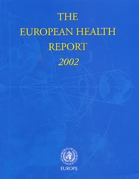 The European Health Report 2002