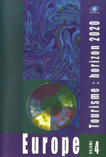  OMT - Tourisme : horizon 2020 - Volume 4 Europe.