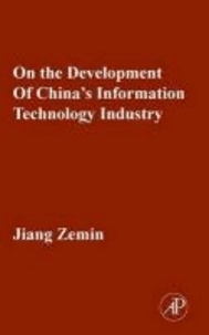On the Development of China's Information Technology Industry.