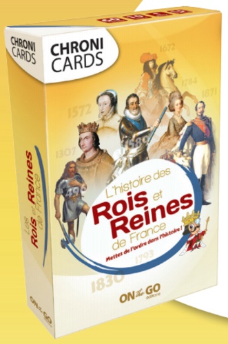  On the Go - L'histoire des Rois et Reines de France.
