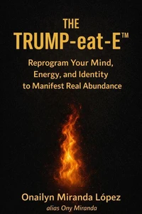 The Trump-eat-E Method