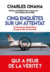 Cinq enquêtes sur un attentat