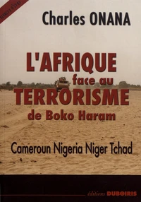 L'Afrique face au terrorisme de Boko Haram