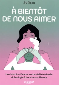 A bientôt de nous aimer