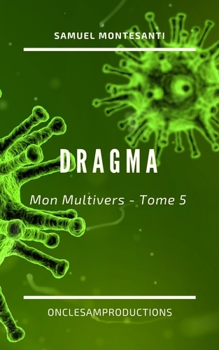 Dragma. Mon Multivers - Tome 5