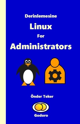  Onder Teker - Derinlemesine Linux for Administrators.