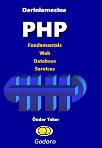  Onder Teker - Derinlemesine PHP Fundamentals Web Database Services.