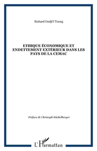 Ethique économique et endetement extérieur dans les pays de la CEMAC