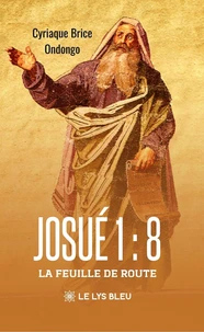 Josué 1 : 8 - La feuille de route