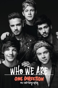  One direction - One Direction: Who We Are - Our Official Autobiography.