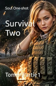Survival Two – Tome 1 – Partie 1
