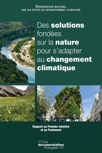 ONERC - Des solutions fondées sur la nature pour s’adapter au changement climatique.