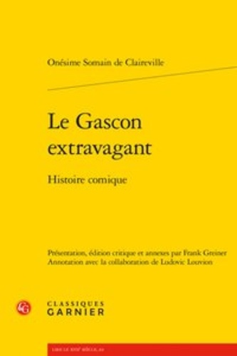 Le Gascon extravagant. Histoire comique