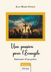 Une passion pour l'Evangile