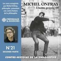 Contre-histoire de la philosophie (Volume 21.2) - L'autre pensée 68, de Herbert Marcuse à Henri Lefèbvre
