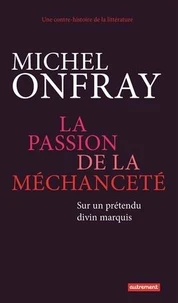 La passion de la méchanceté