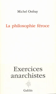 La philosophie féroce