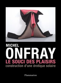 Le Souci des plaisirs
