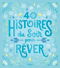 40 histoires du soir pour rêver