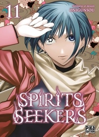  Onigunsou - Spirit Seekers Tome 11 : .