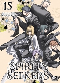  Onigunsou - Spirit Seekers Tome 15 : .