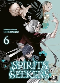  Onigunsou - Spirits Seekers Tome 6 : .