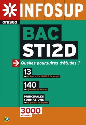  ONISEP - Bac STI2D - Quelles poursuites d'études ?.