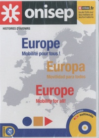  ONISEP - Europe mobilité pour tous ! - Histoires d'avenirs. 1 DVD