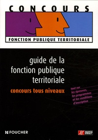  ONISEP - Guide de la fonction publique territoriale - Concours tous niveaux.