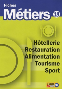 ONISEP - Hôtellerie Restauration Alimentation Tourisme Sport.