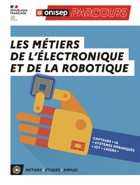  ONISEP - Les métiers de l'électronique et de la robotique.