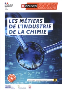  ONISEP - Les métiers de l'industrie de la chimie.