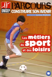  ONISEP - Les métiers du sport et des loisirs.