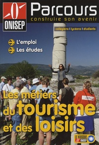  ONISEP - Les métiers du tourisme et des loisirs.